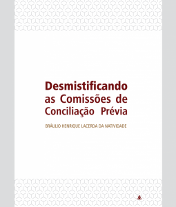 Desmistificando as comissões de conciliação prévia 