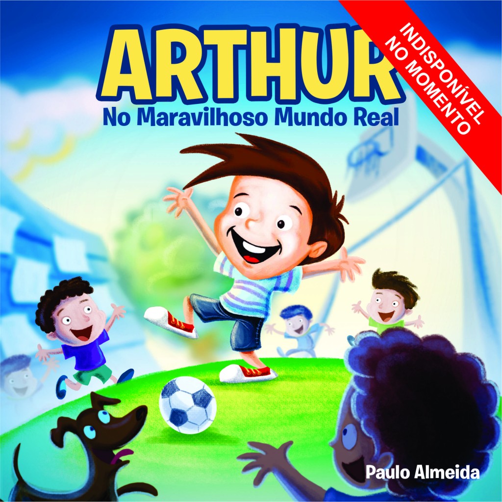 Arthur No Maravilhoso Mundo Real - INDISPONÍVEL NO MOMENTO