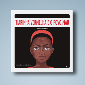 Tiarinha Vermelha e o povo mau 