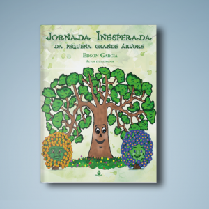 Jornada Inesperada da Pequena Grande Árvore 