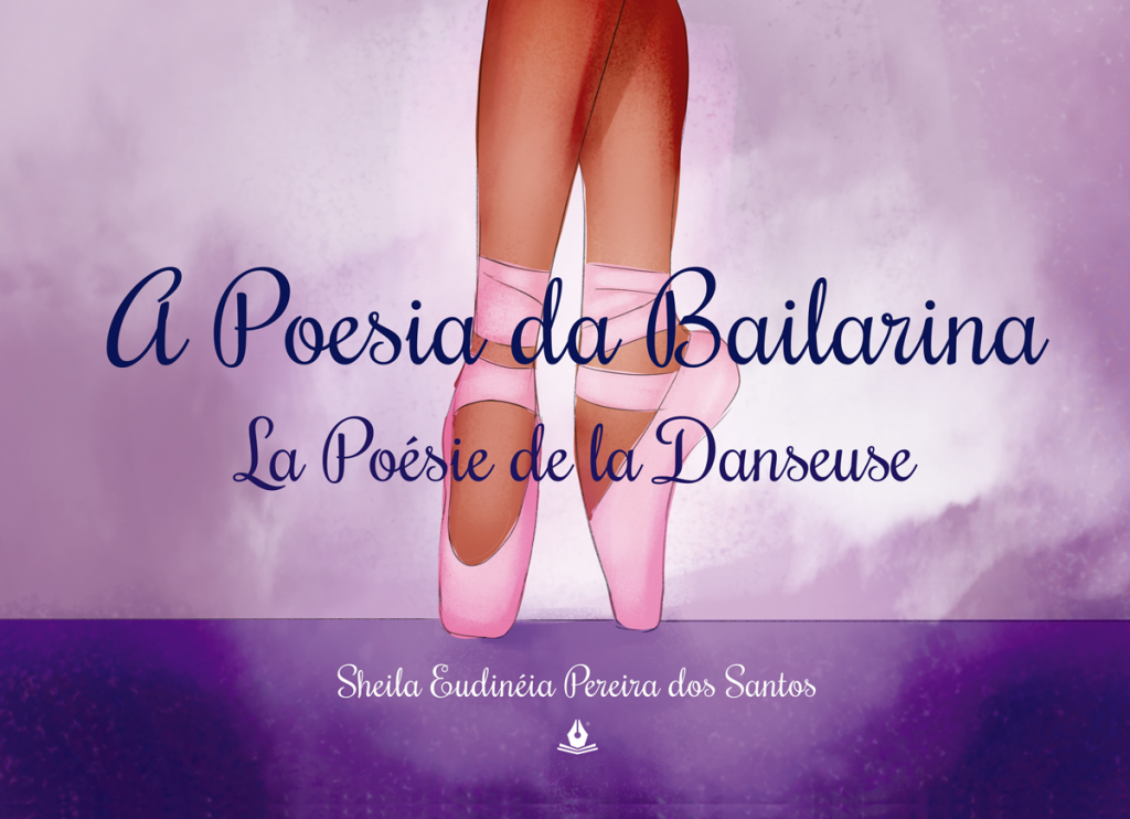 A Poesia da Bailarina: la poésie de la danseuse