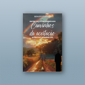 Entre Laços Inquebráveis Caminhos da Aceitação 